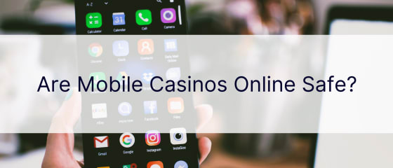 Безопасны ли мобильные казино онлайн?