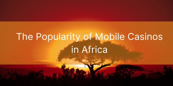 Популярность мобильных казино в Африке