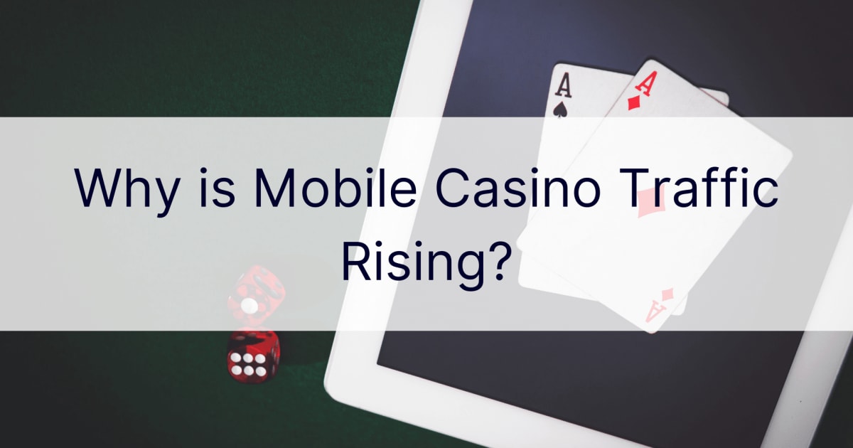 Почему растет трафик мобильного казино?